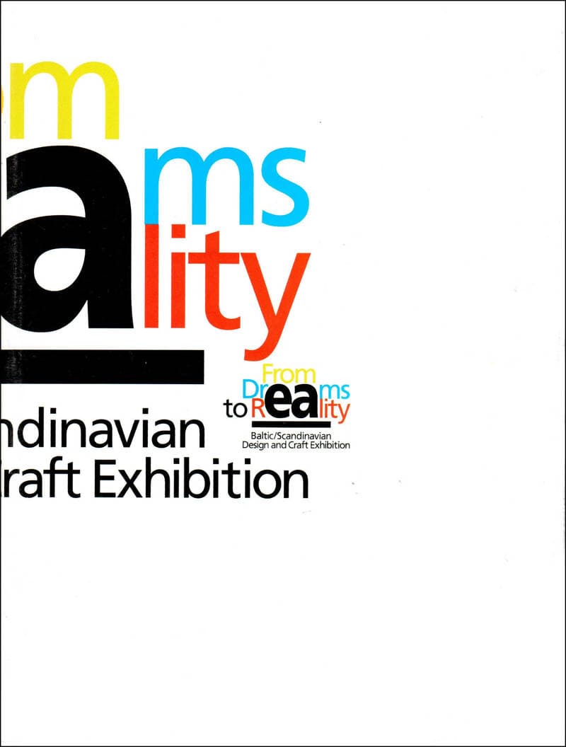 From Dreams to Reality. Baltic/ Scandinavian Design and Craft Exhibition
