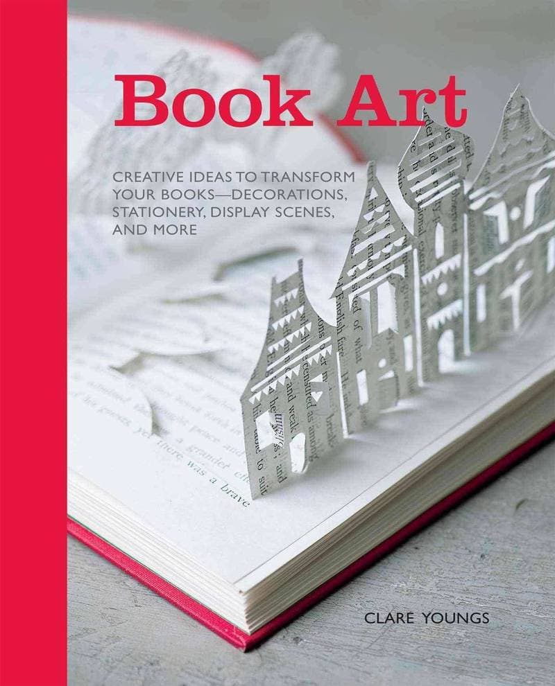 Book Art: Creative ideas to transform your books — decorations, stationery, display scenes, and more